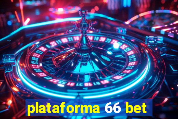 plataforma 66 bet